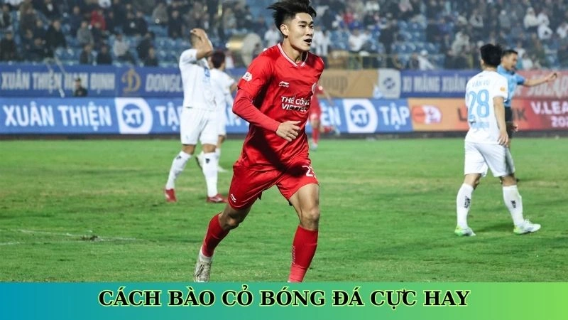 Cách bào cỏ bóng đá cực hay