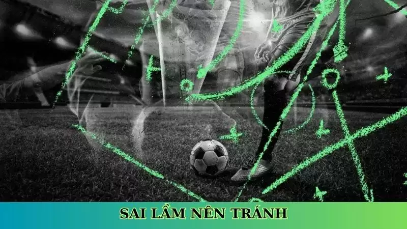 Sai lầm nên tránh