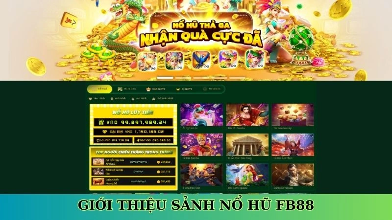 Giới thiệu sảnh nổ hũ Fb88