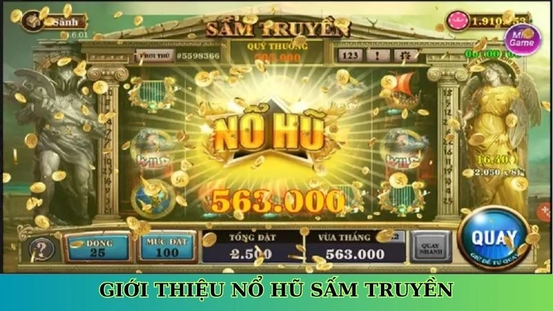Giới thiệu nổ hũ sấm truyền